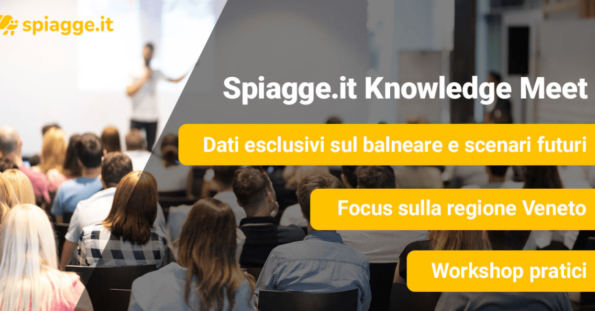 Spiagge.it Knowledge Meet: l’evento che rivoluziona la gestione degli stabilimenti balneari